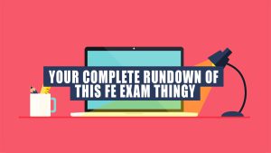 EIT Exam Rundown