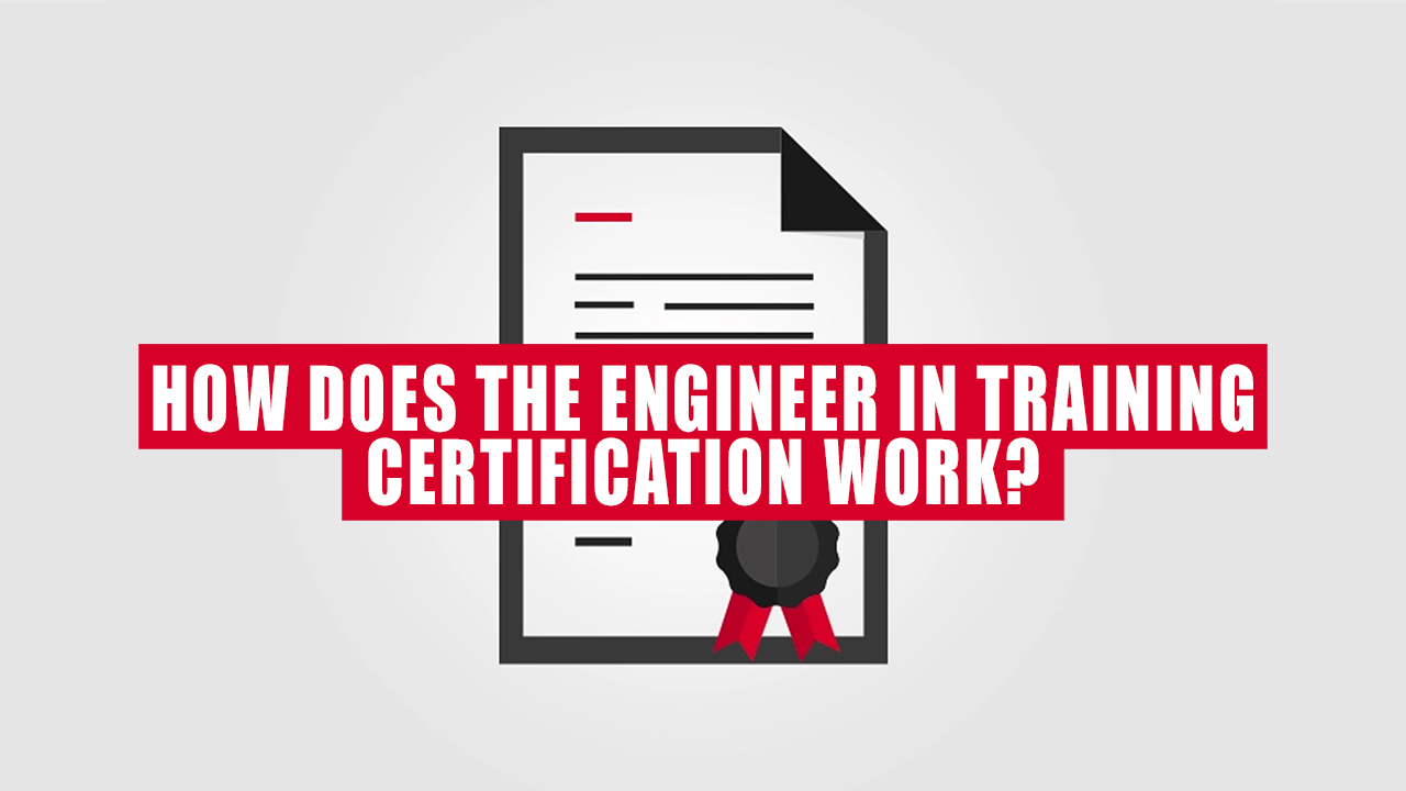 Engineer In Training Certification